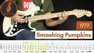 1979  Smashing Pumpkins  Learn to Play Guitar Cover amp Tab [upl. by Kamilah]