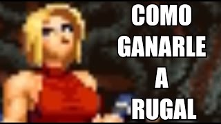 Como ganarle a rugal sin mariconadas Tutorial Kof 2002 [upl. by Natika]