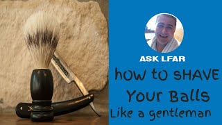 How To Shave Your Balls Like A Gentleman [upl. by Adihsar]