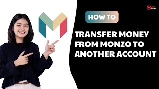 How To Transfer Money From Monzo To Another Account 2024 [upl. by Loris]