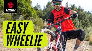 Wheelies Made Easy  How To Wheelie On A Mountain Bike [upl. by Choong]