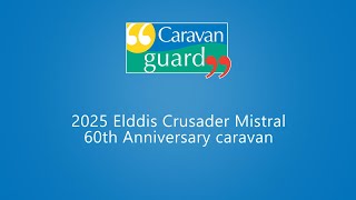 2025 Elddis Crusader Mistral 60th Anniversary caravan [upl. by Atinyl]