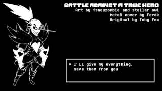 Battle Against A True Hero「Undertale Fanvocal」 [upl. by Assiluj172]