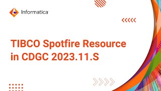 TIBCO Spotfire Resource in CDGC 202311S [upl. by Aivuy]