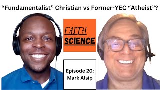 Is SCIENCE Inherently Atheistic  Ep 20 Mark Alsip [upl. by Radcliffe]