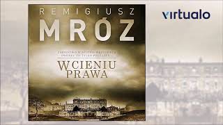 Remigiusz Mróz quotW cieniu prawaquot audiobook Czyta Krzysztof Gosztyła [upl. by Vasilis]