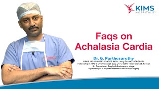 Causes symptoms Diagnosis ampTreatment of achalasia cardia  Dr G Parthasarathy  KIMS Hospitals [upl. by Franckot866]