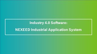 NEXEED Industrial Application System [upl. by Kanor]