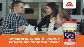 Olvídate de las goteras filtraciones y humedad Impermeabiliza con PASA® [upl. by Gowon]