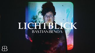 Bastian Benoa – Lichtblick Offizielles LyricVideo [upl. by Toney]