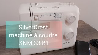 SilverCrest machine à coudre SNM 33 B1 [upl. by Quintin]