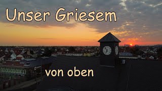 Unser Griesem Griesheim von oben [upl. by Vania]