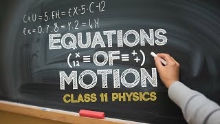 Equations of Motion Using Calculus Method  Physics Class 11 [upl. by Lunseth]