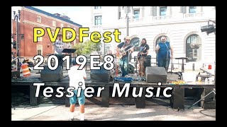 Tessier Music  PVDFest  2019E8  Providence’s Annual Signature Art Festival [upl. by Feledy]