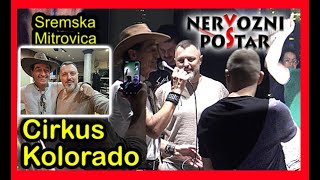 NERVOZNI POŠTAR amp NEŠA  Cirkus Kolorado Sremska Mitrovica  2024 [upl. by Merideth]