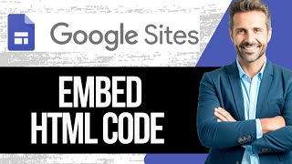 How to Add an Embed HTML Code on Google Sites  Full Tutorial 2024 [upl. by Oflodor561]