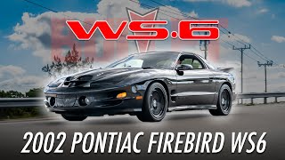 Extremely Loud 2002 Pontiac Firebird TransAM WS6  4K  REVIEW SERIES [upl. by Ahsieni]