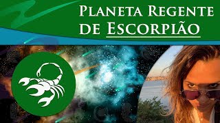 PLANETA REGENTE DE ESCORPIÃO  REGENTE DE ESCORPIÃO  ESCORPIÃO É REGIDO POR QUAL PLANETA [upl. by Uuge]