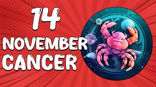 Daily Horoscope  CANCER ♋ November 14 2024 ♋ horoscope for today [upl. by Hailahk]