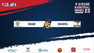 10 LAP A KU8 MIX  ROAR vs HAWKS [upl. by Aitrop]