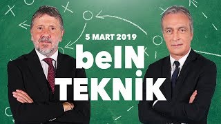 beIN TEKNİK  05032019  Metin Tekin amp Önder Özen [upl. by Eward668]