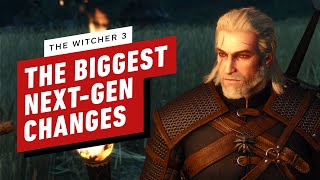 The Witcher 3 Wild Hunt  The Biggest Changes in the NextGen Update [upl. by Gweneth]