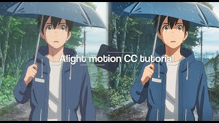 Alight motion aesthetic CC tutorial [upl. by Thorley]