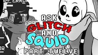 Ask Glitch and Squid Part 12 Undertale Comic Dub [upl. by Nesnej428]