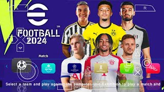 eFOOTBALL PES 2024 PPSSPP CHELITO NEW UPDATE REAL FACES KITS 202425 LATEST TRANSFERS BEST GRAPHICS [upl. by Aineval751]