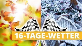 Wetter 16 Tage Oktoberfinale golden oder kalt [upl. by Vizzone]