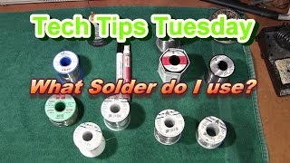 Choosing The Right Solder Tech Tips Tuesday [upl. by Dunlavy]