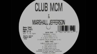 Club MCM amp Marshall Jefferson  Message 2 Ron MJs Mixx 1992 [upl. by Maillil]