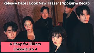 A Shop for Killers Episode 3 amp 4 Release Date  Look New Teaser  Spoiler amp Recap [upl. by Erick146]