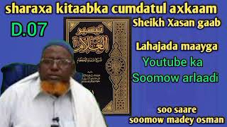 D7 sharaxa cumdatul axkaam shxasan gaab [upl. by Idham]