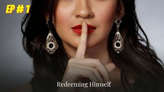 Redeeming Himself Episode  01  Audio book  Audiobooks [upl. by Merlin575]