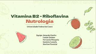 Vitamina B2  Riboflavina em Nutrição [upl. by Horatia]