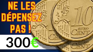 ne Dépensez pas ces pièces de 10 centimes qui peuvent vous rapporter 300€ [upl. by Naniac]