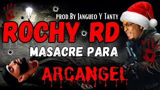 ROCHY RD  TIRADERA Para ARCANGEL FN8 🔴 Feliz Navidad 8  MASACRE PARA ARCANGEL Official Video [upl. by Niles]