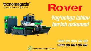 Rover Yogochga ishlov berish uskunasi  Uskunalar Narxi 2022 yil [upl. by Aivlis]