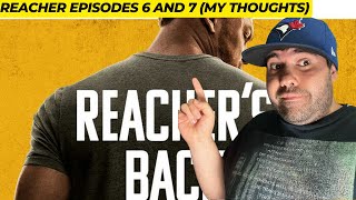 REACHER SEASON 2 EPISODES 6 AND 7 SPOILER DISCUSSION MY THOUGHTS [upl. by Nylirrej]