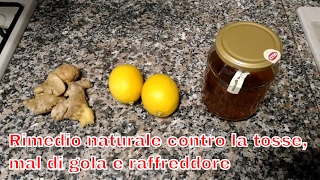 Rimedio naturale contro la tosse mal di gola e raffreddore a base di zenzero limone e miele 21 [upl. by Bass]