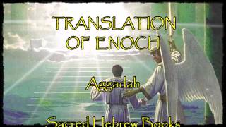 Translation of Enoch📜 3 Book of Enoch retold 📚 Rabbi Ginzberg [upl. by Anilra]