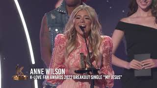 KLOVE Fan Awards 2022  Anne Willson quotMy Jesusquot  Breakout Single  Full Acceptance Speech [upl. by Zoha]