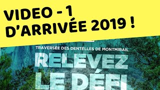 ARRIVEE  Traversée des Dentelles Gigondas 2019  Partie 1 [upl. by Ashelman]