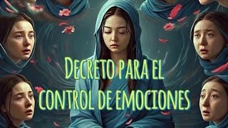 como controlar mis emociones con un decreto [upl. by Duvall224]