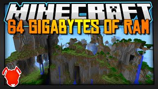 Minecraft with 64 GIGABYTES of RAM [upl. by Dirgni568]