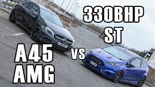 330BHP FIESTA ST VS 360BHP A45 AMG [upl. by Aerdnek]