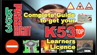 Complete Guide to your K53 Learners Licence  K53 Questions and Answers  Road Rules and Signs [upl. by Kirima273]