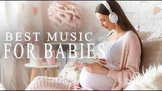 Pregnancy music for unborn baby ♥ Brain development ♥ Baby kick in the womb [upl. by Reffineg]