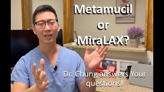 Metamucil OR MiraLAX Which one is better Which should I use  Dr Chung answers YOUR questions [upl. by Kcim608]